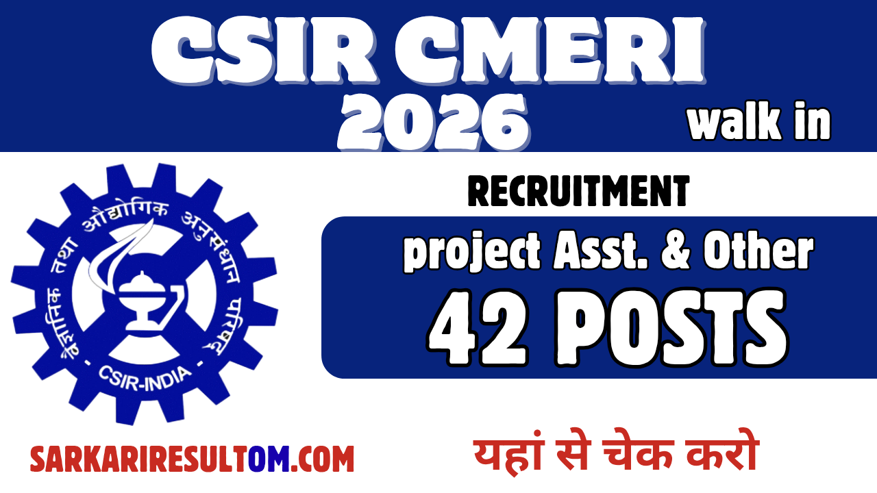 CSIR CMERI Recruitment 2026 out for 42 Posts Project Asst more Walk In