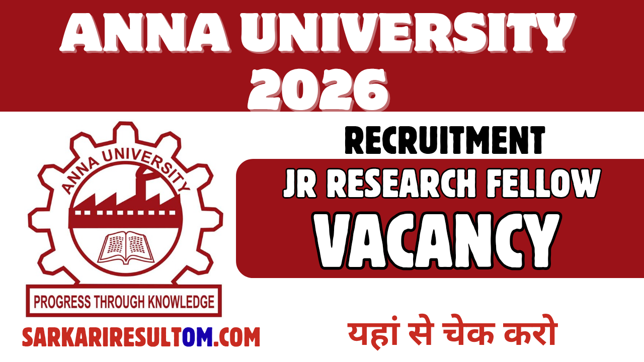 Anna University Recruitment 2026 JRF I out for 01 Posts Apply Now Online