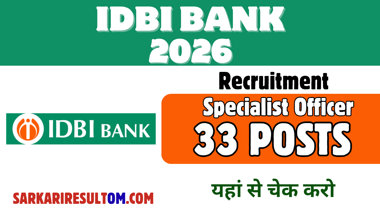 IDBI Bank SO Recruitment 2026 For 33 Posts Apply Online Now