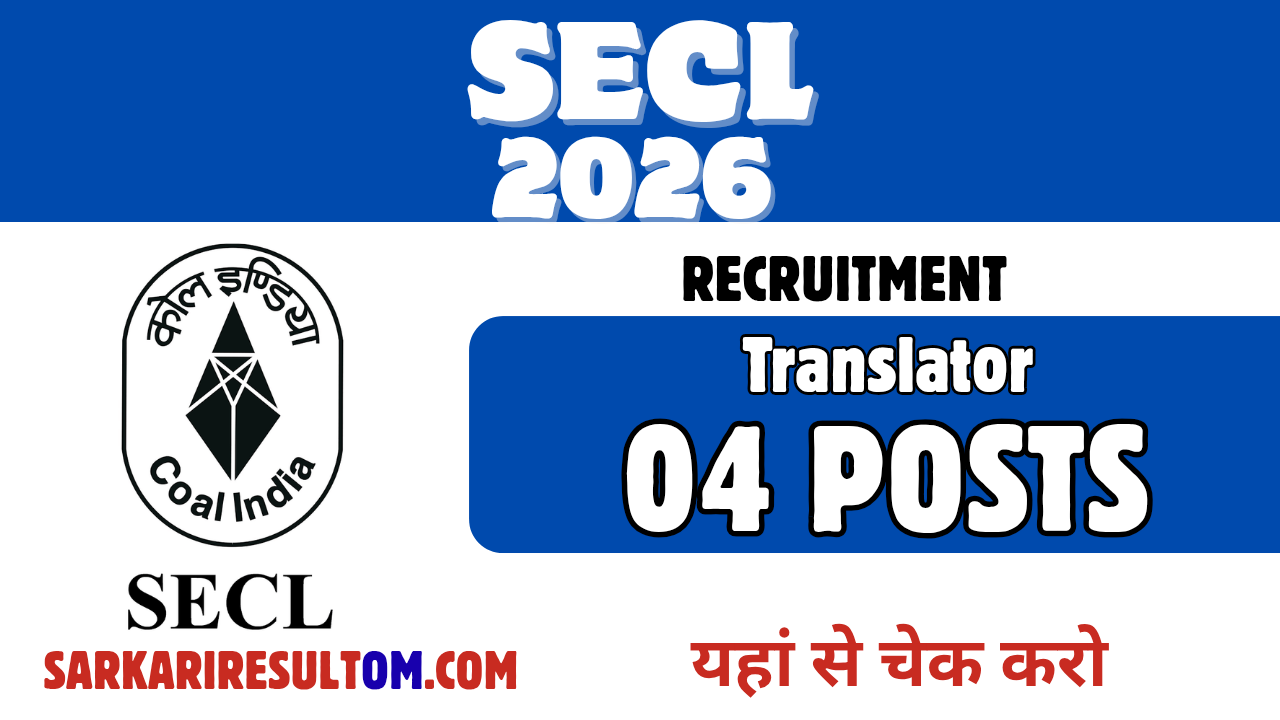 SECL Translator Recruitment 2026 out for 04 Posts Apply Online