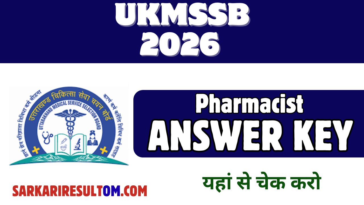 UKMSSB Pharmacist Answer Key 2026 Released Check Now