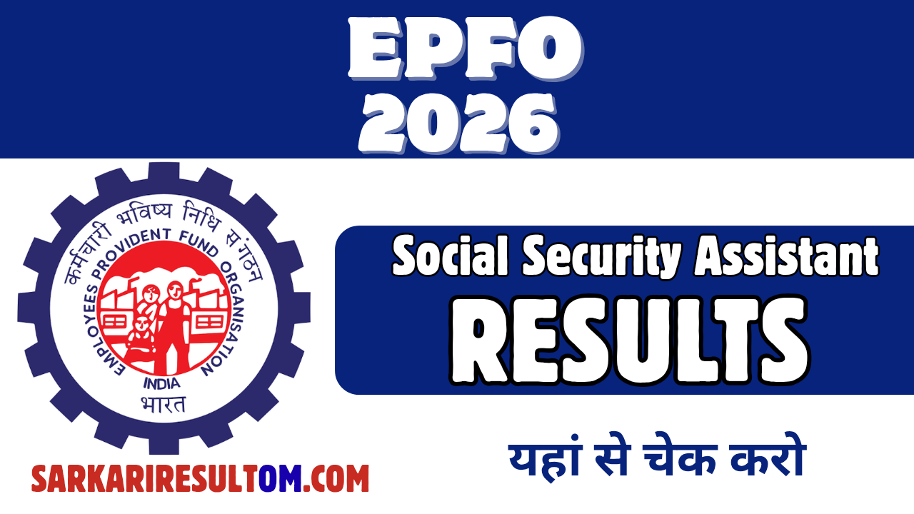 EPFO Social Security Asst Results 2026 Released Check Now