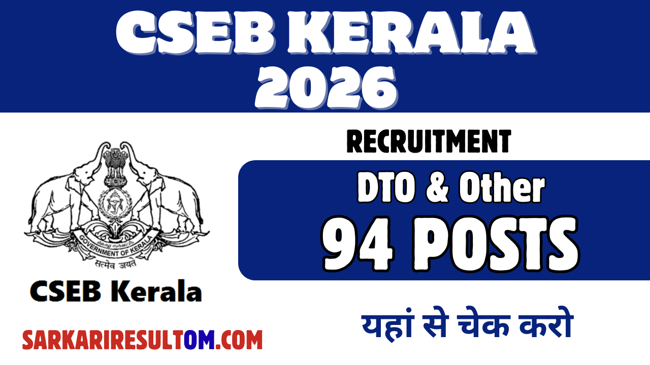CSEB Kerala Recruitment 2026 DTO and More out for 94 Posts Apply Online