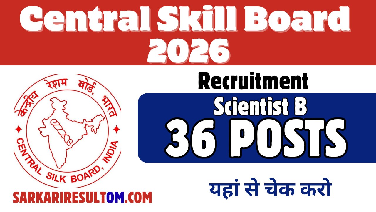 CSB Scientist B Recruitment 2026 out for 36 Posts Apply Online