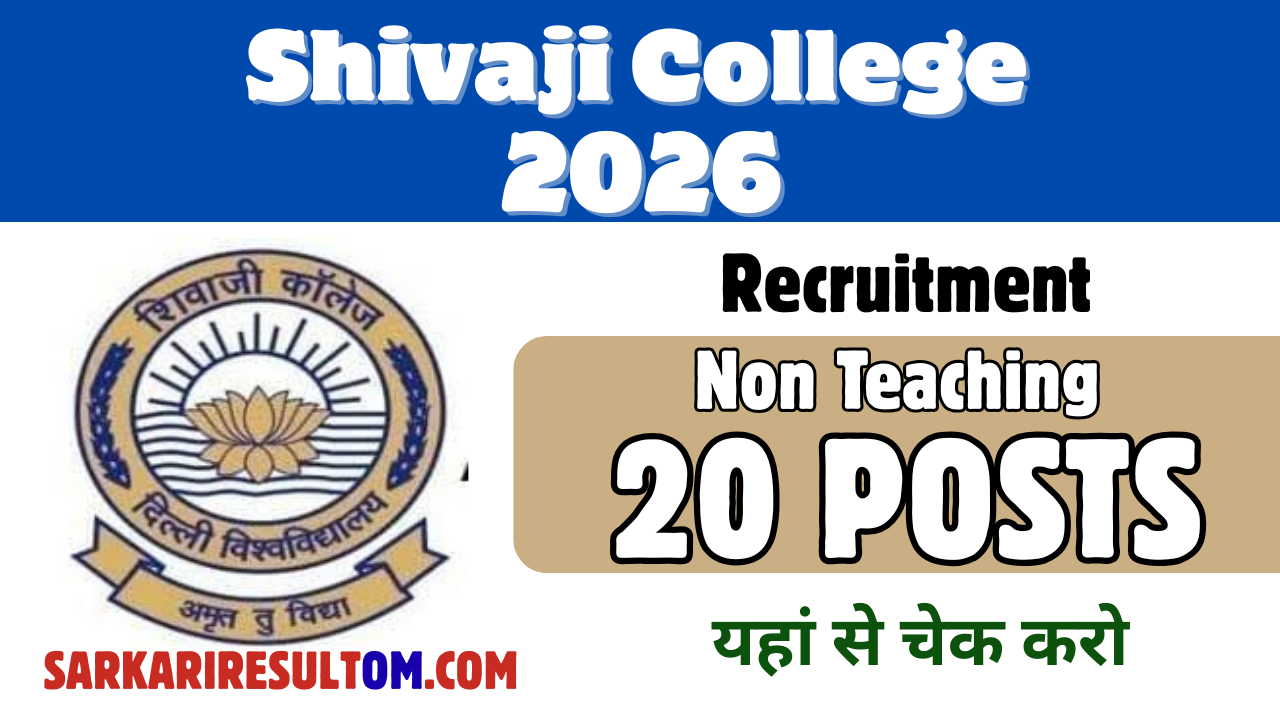 Shivaji College Non Teaching Recruitment 2026 out for 20 Posts Apply Online