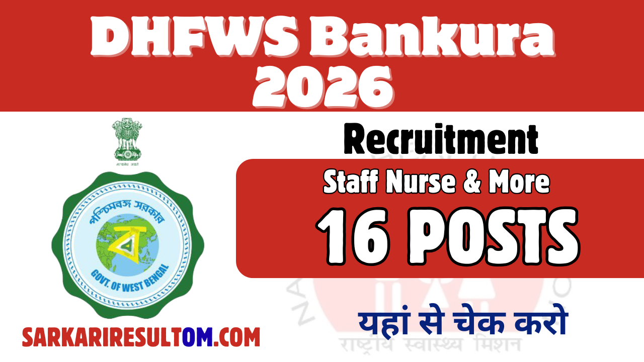 DHFWS Bankura Recruitment 2026 out for 16 Posts Apply Online