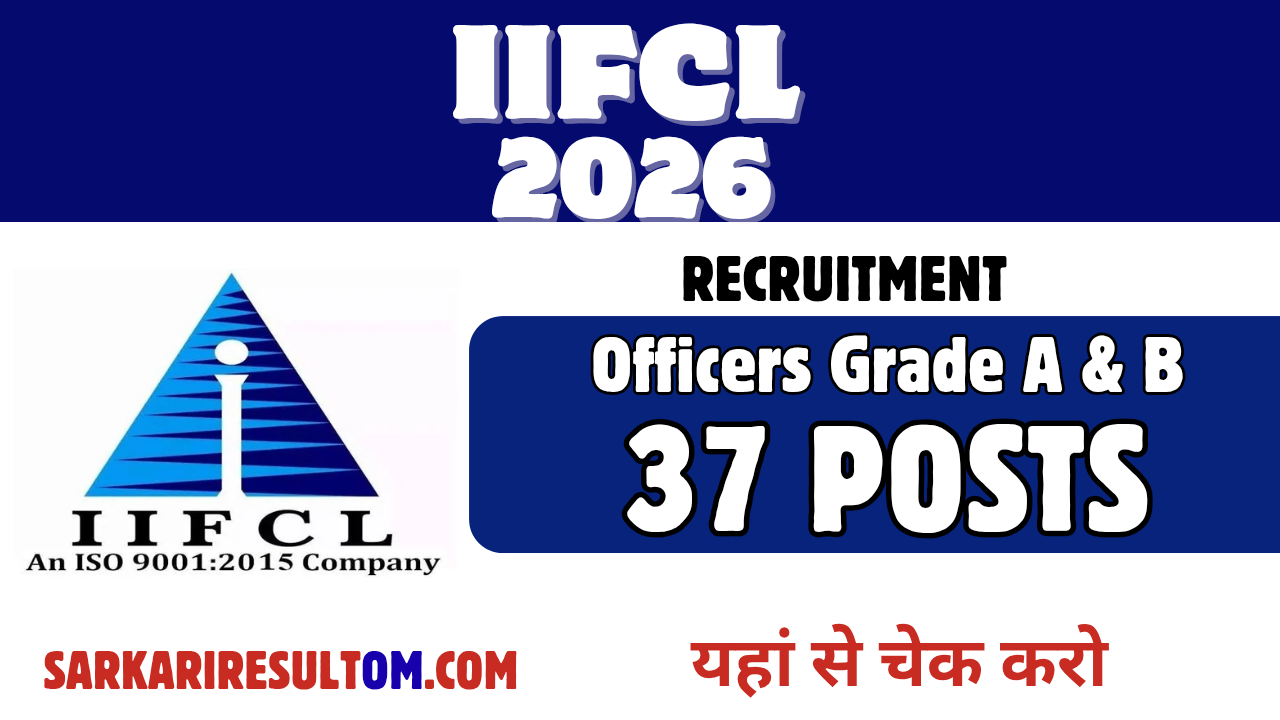 IIFCL Officers 37 Posts Recruitment 2026 Apply Online Now