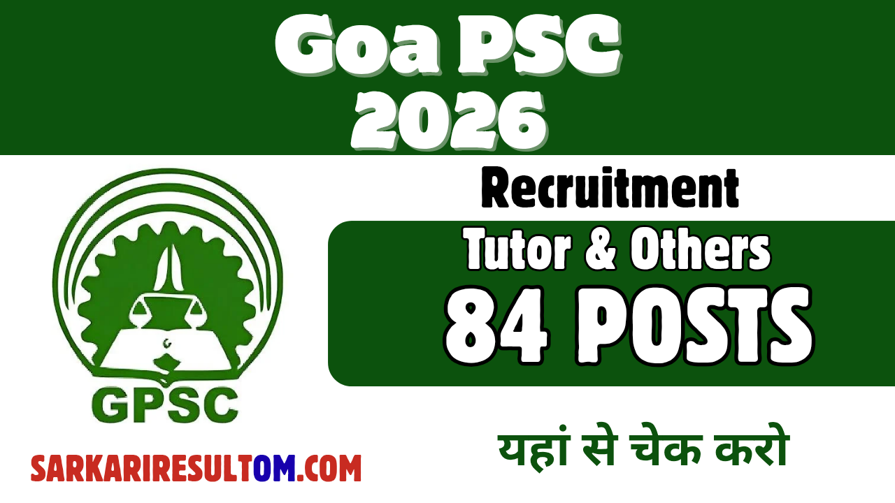 Goa PSC Tutors Recruitment 2026 out for 84 Posts Apply Online
