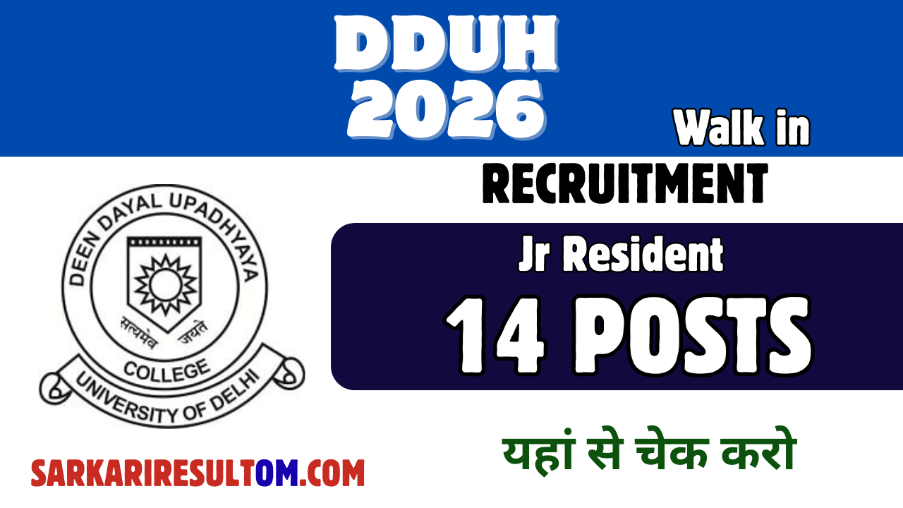 DDUH Jr Resident Recruitment 2026 out for 14 Posts Walk In