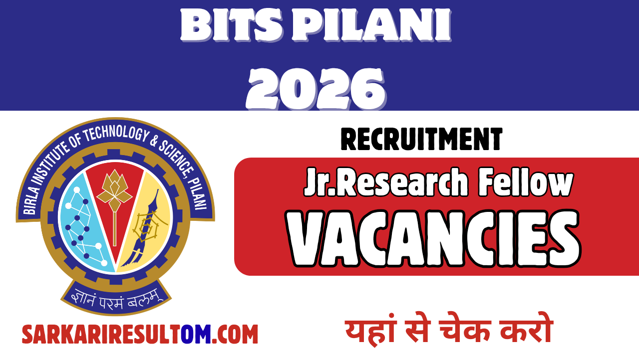 BITS Pilani Goa Recruitment 2026 Jr Research Fellow Apply Online