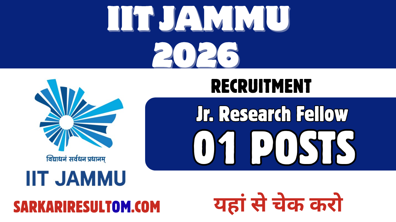 IIT Jammu JRF Recruitment 2026 out for 01 Posts Apply Online