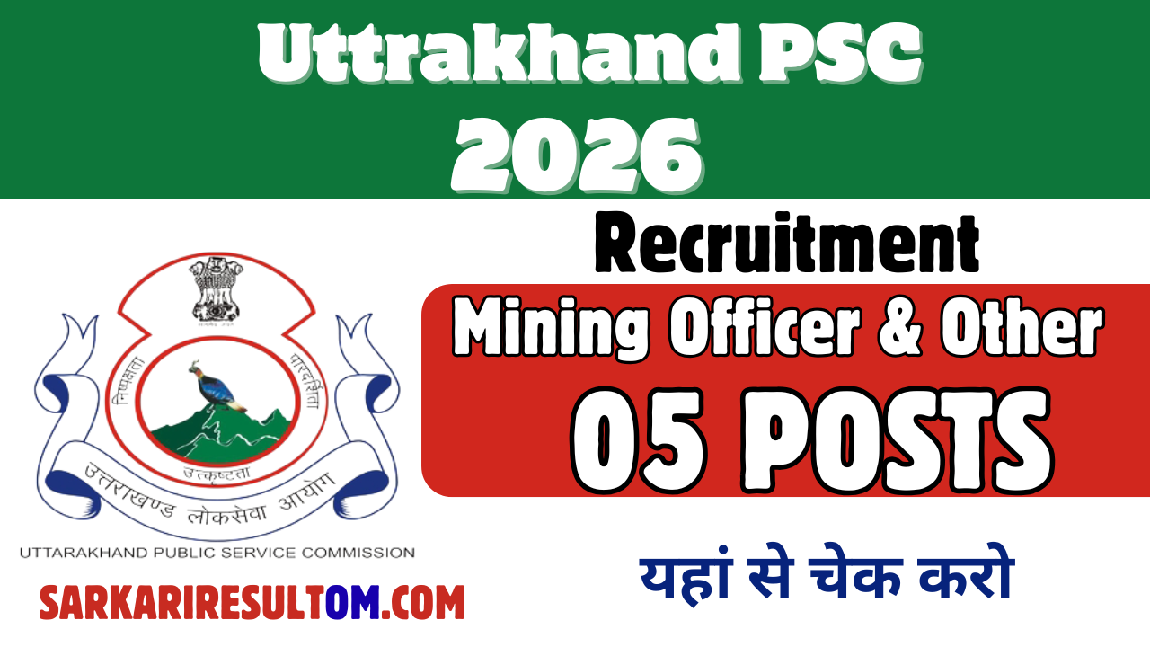 UKPSC Mining Officer And More Recruitment 2026 out for 05 Posts Apply Online