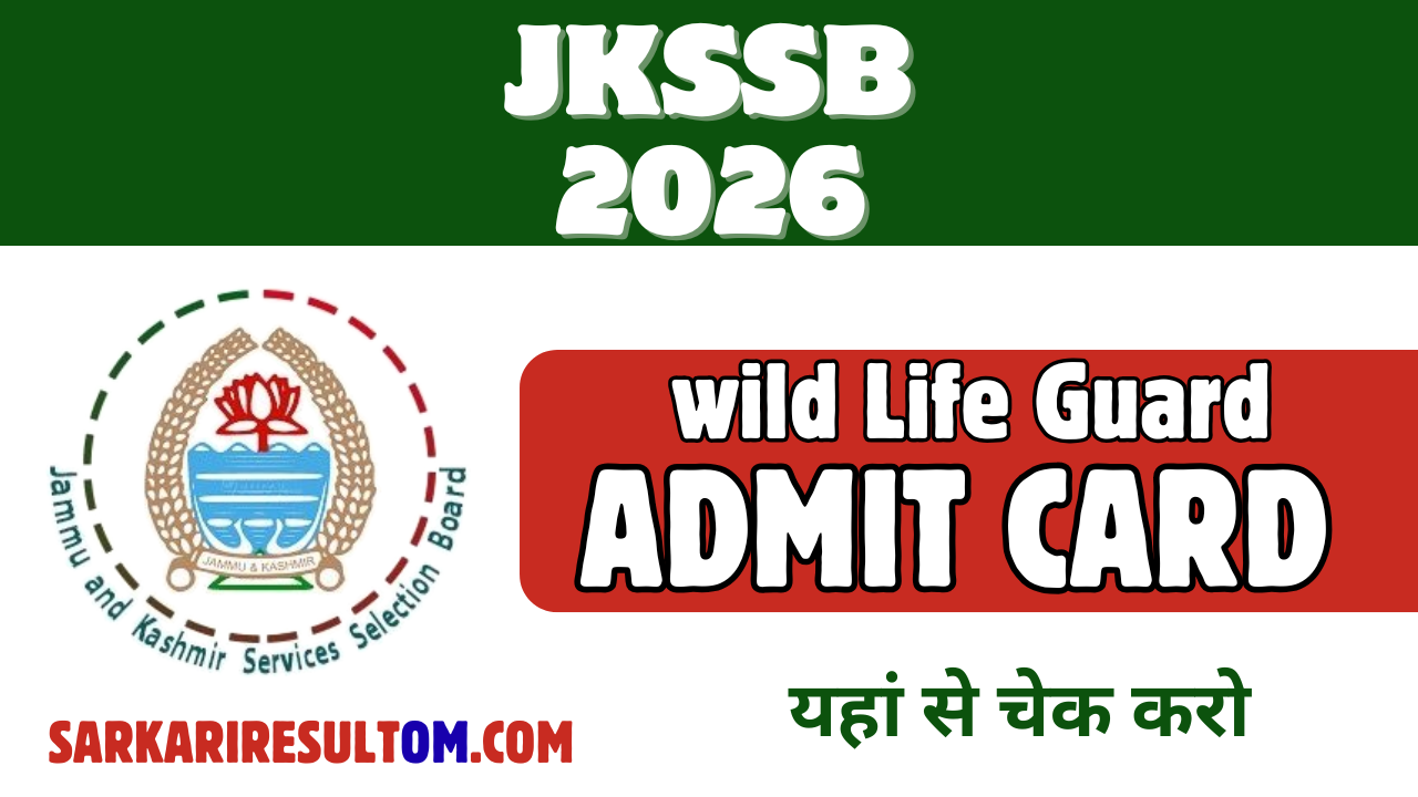 JKSSB Wildlife Guard Admit Card 2026 Released Check Now