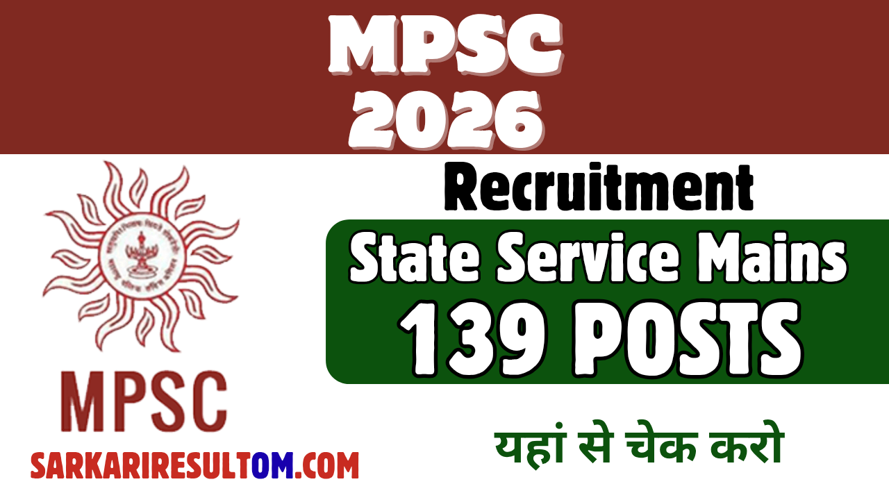 MPSC State Service Recruitment 2026 out for 139 Posts Apply Online
