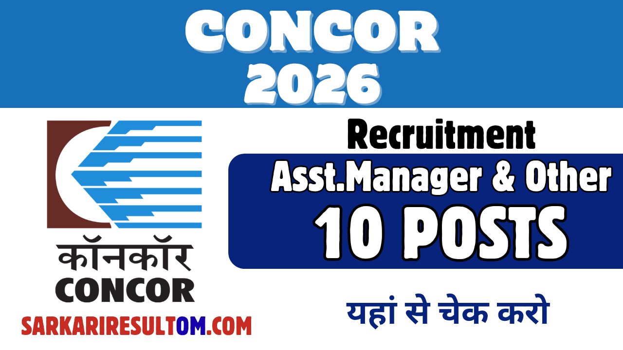 CONCOR Recruitment 2026 Asst Manager and More out for 10 Posts Apply Offline