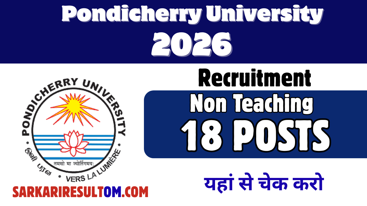Pondicherry University Recruitment 2026 Non Teaching out for 18 Posts Apply Online