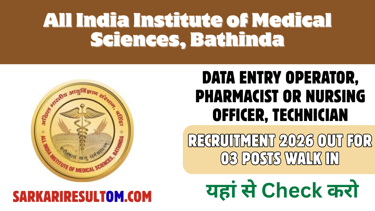 AIIMS Bathinda DEO more Recruitment 2026 out for 03 Posts Walk In