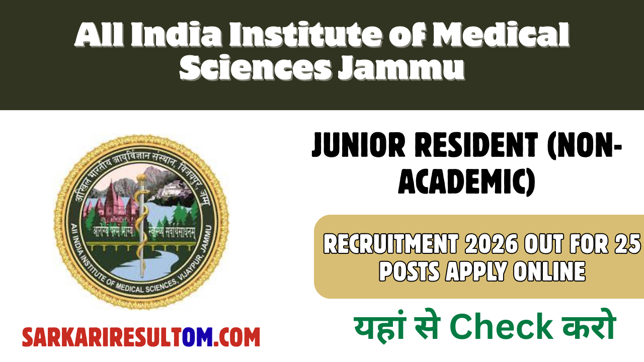 AIIMS Jammu Jr Resident Recruitment 2026 out for 25 Posts Apply Online