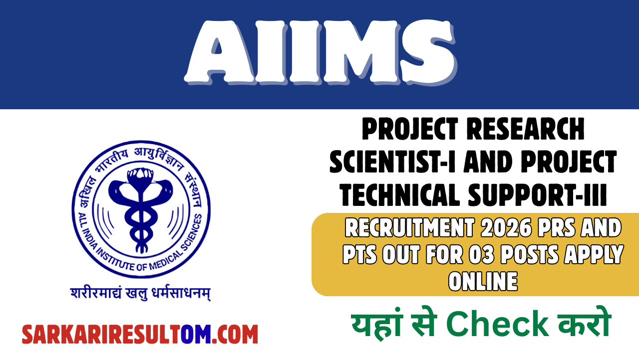 AIIMS Delhi Recruitment 2026 PRS and PTS out for 03 Posts Apply Online