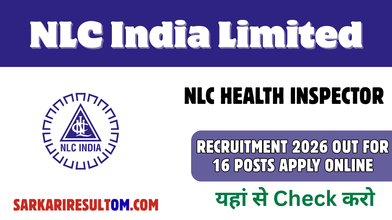 NLC Health Inspector Recruitment 2026 out for 16 Posts Apply Online