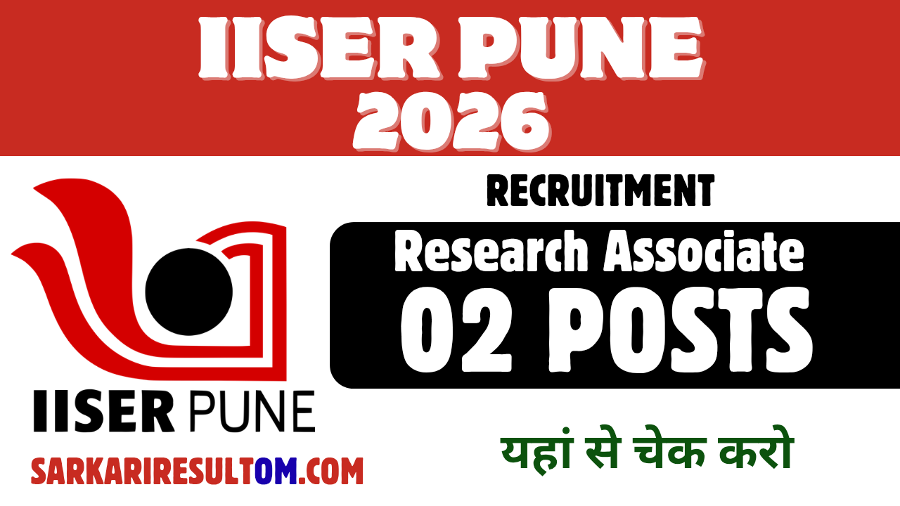 IISER Pune Recruitment 2026 Research Associate out for 02 Posts Apply Online