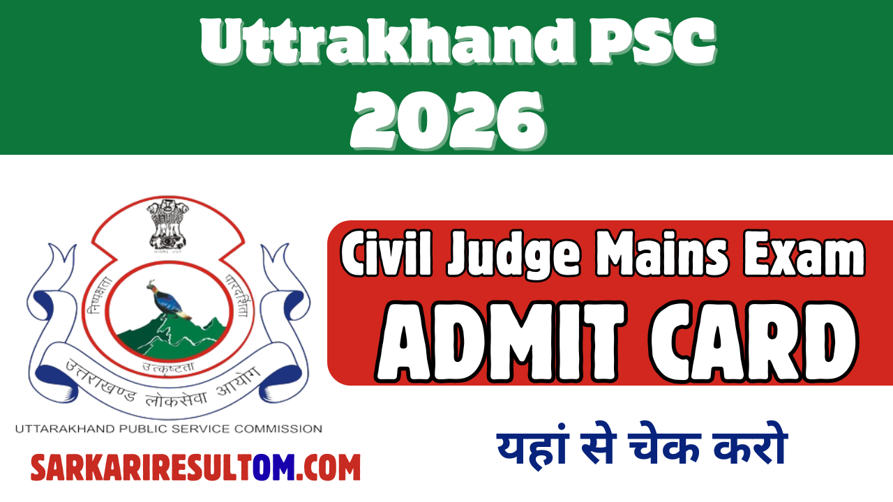 UKPSC Civil Judge MainExam 2023 AdmitCard 2026 Released Check Now