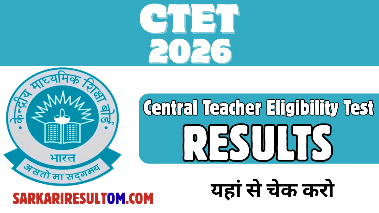 CTET Febuary 2026 Results Update Check Now