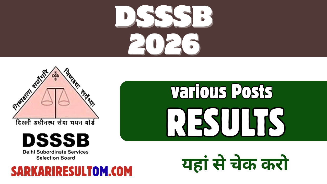 DSSSB Various Posts Results 2026 Released Check Now