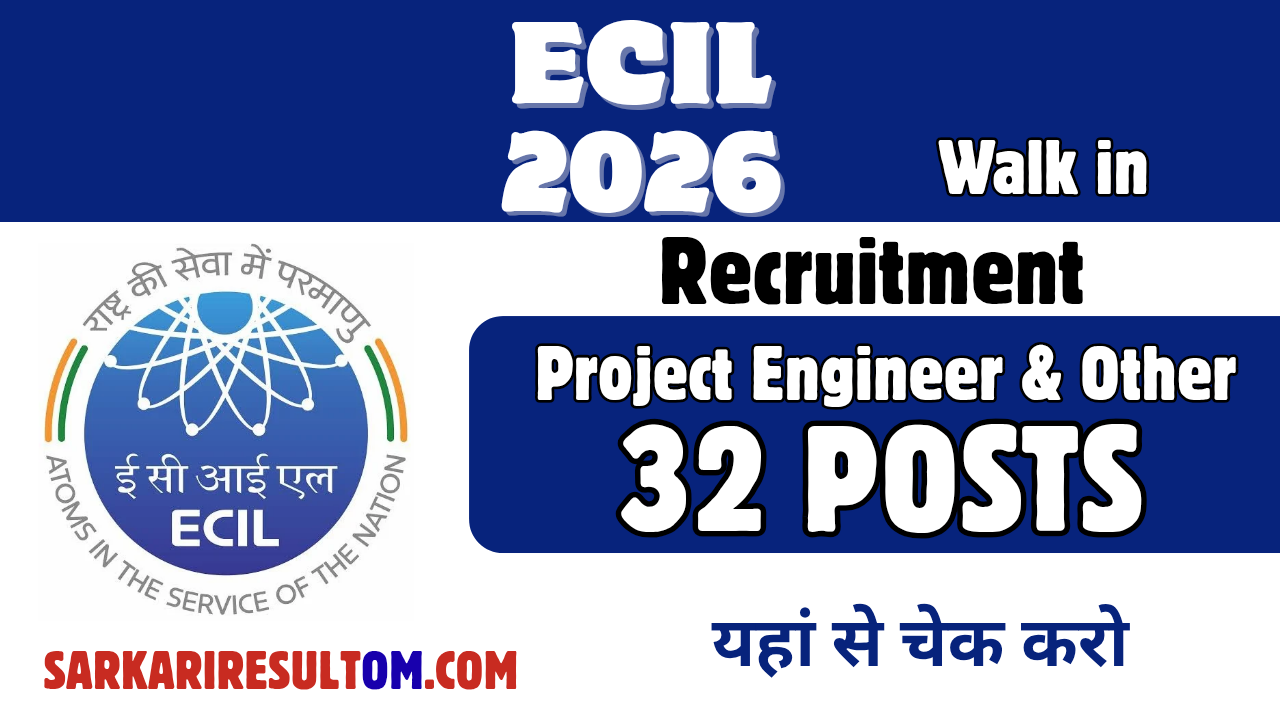 ECIL Latest Recruitment 2026 PE And More Out For 32 Posts Walk In