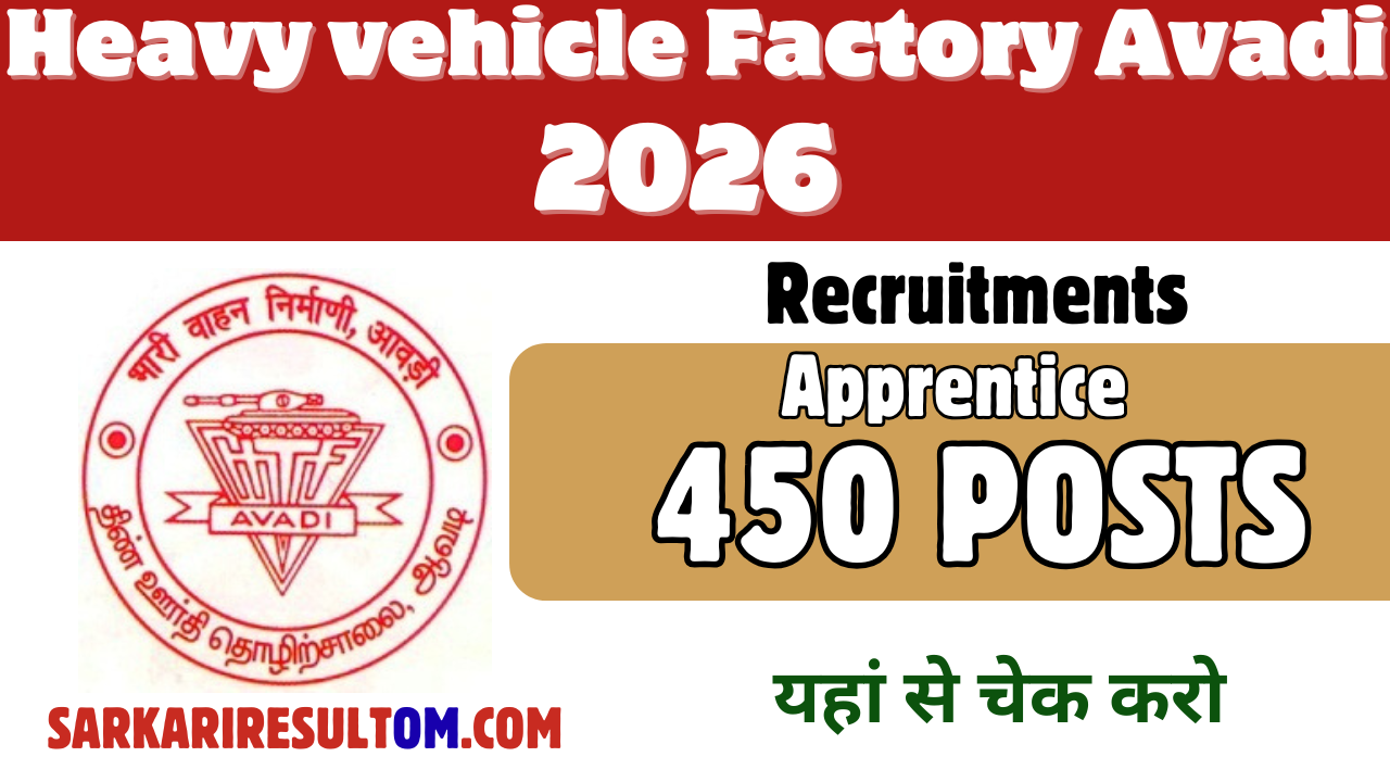 HVF Avadi Apprentice Recruitment 2026 out for 450 Posts Apply Online
