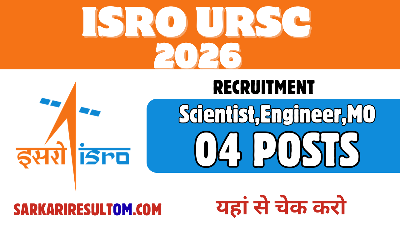 ISRO URSC Scientist Recruitment 2026 out for 04 Posts Apply Online
