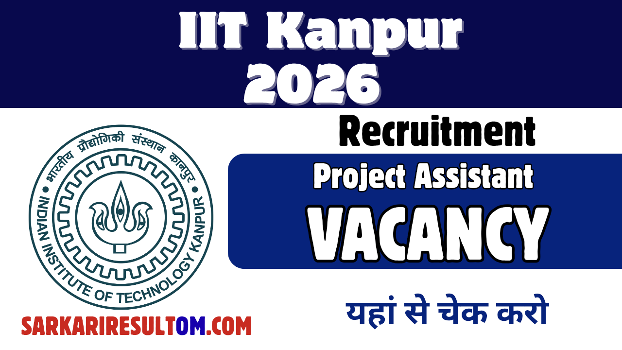 IIT Kanpur Project Asst Recruitment 2026 Apply Online
