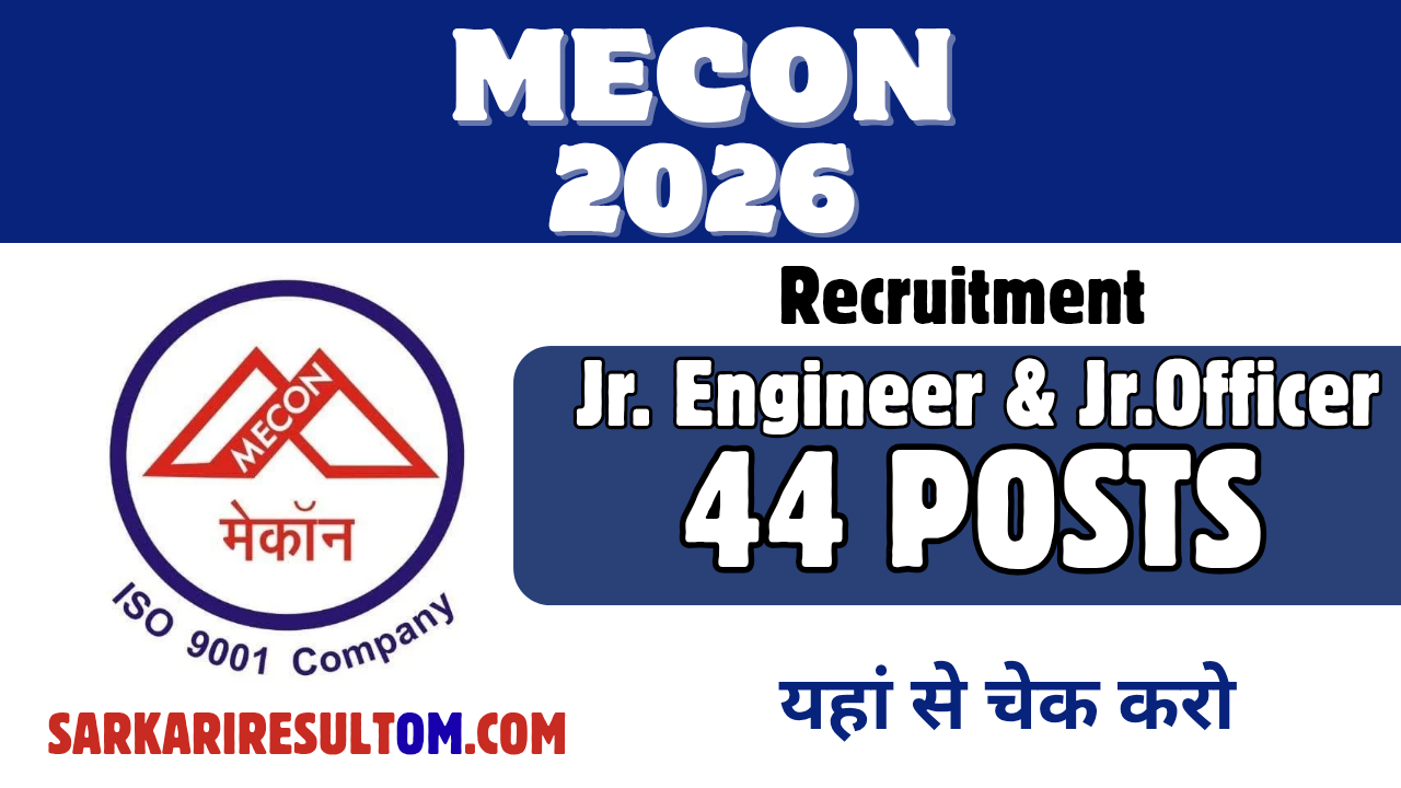 MECON JE JO Recruitment 2026 out for 44 Posts Apply Online