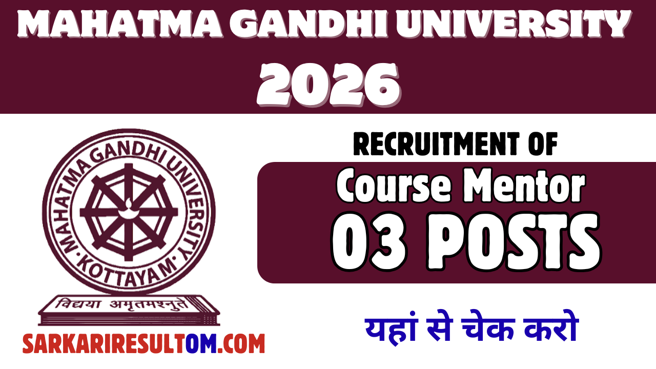 MGU Recruitment 2026 Course Mentor out for 03 Posts Apply Online
