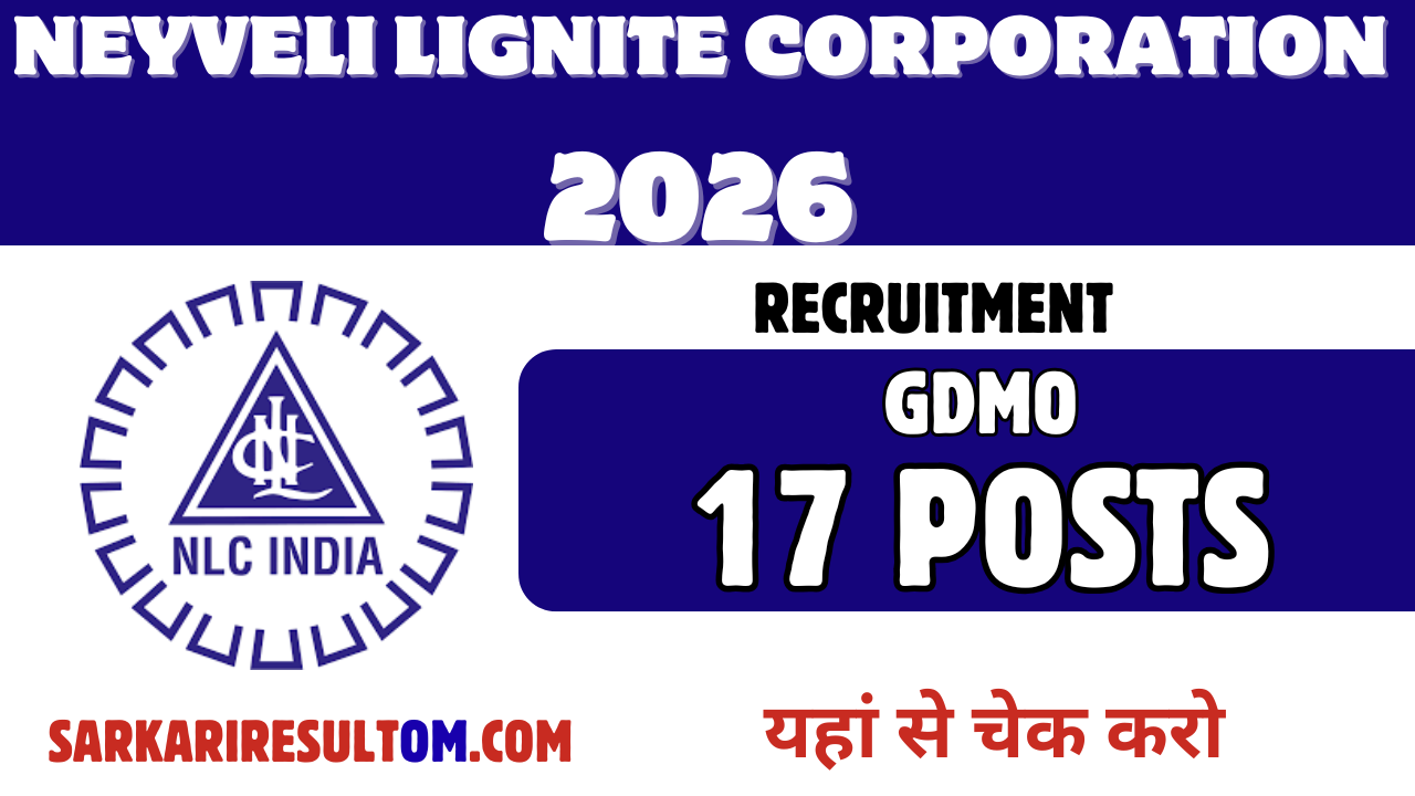 NLC GDMO Recruitment 2026 out for 17 Posts Apply Online