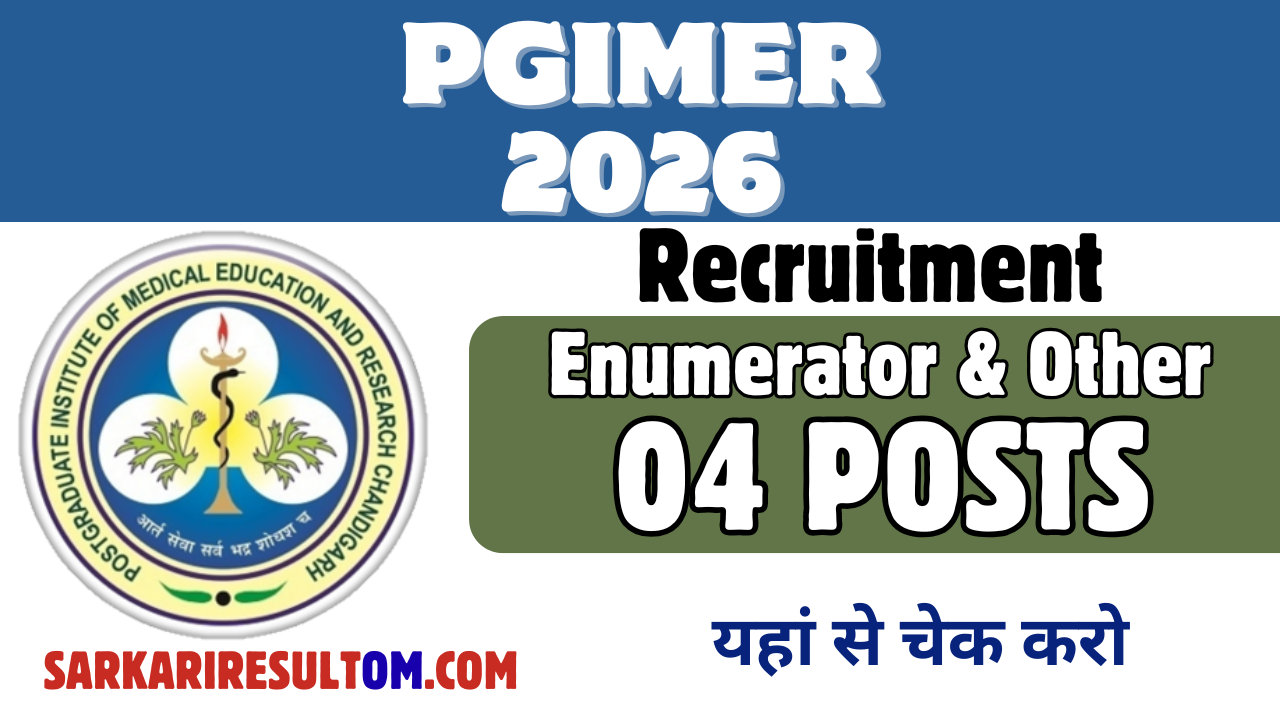 PGIMER Recruitment 2026 Enumerator And more out for 04 Posts Apply Online