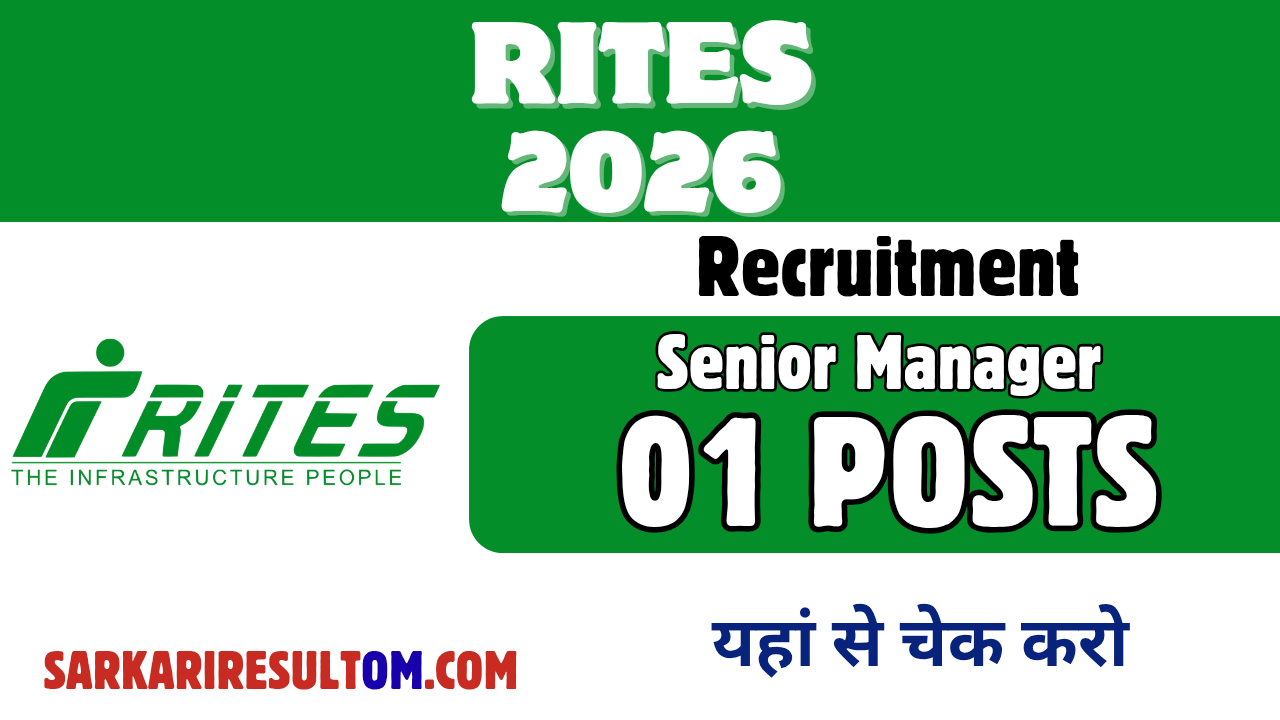 RITES Senior Manager Recruitment 2026 out for 01 Posts Apply Online