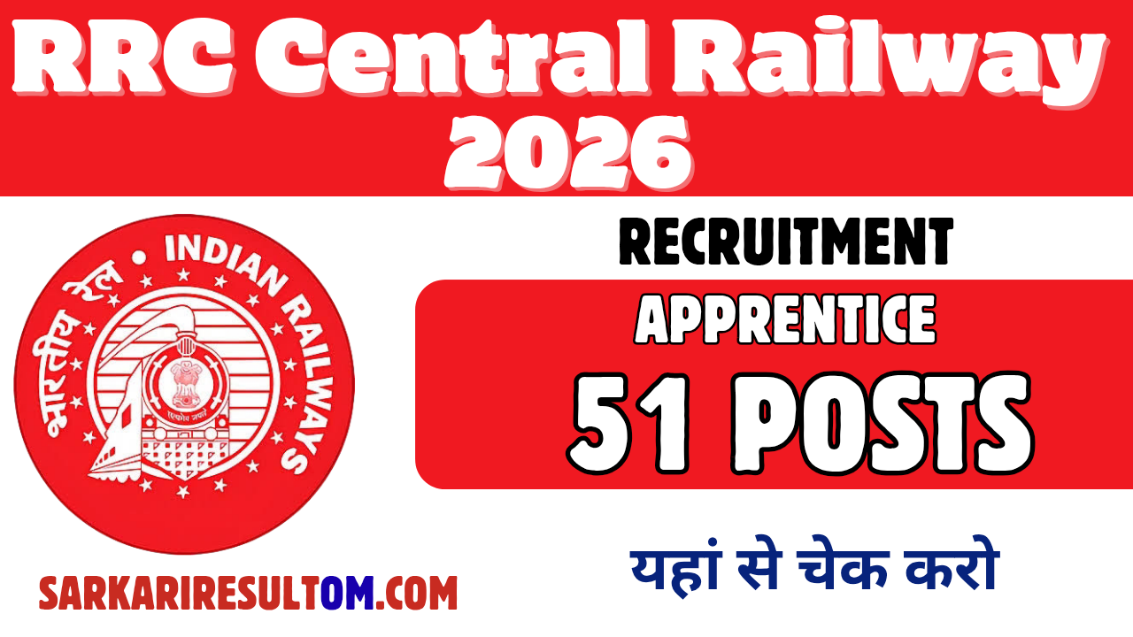 RRC Central Railway Recruitment 2026 Apprentices out for 51 Posts Apply Online