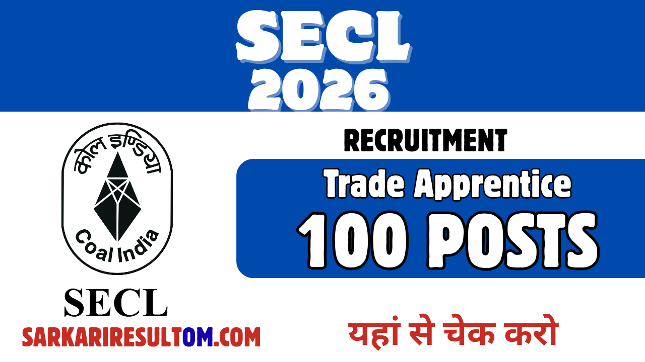 SECL Trade Apprentice Recruitment 2026 out for 100 Posts Apply Online