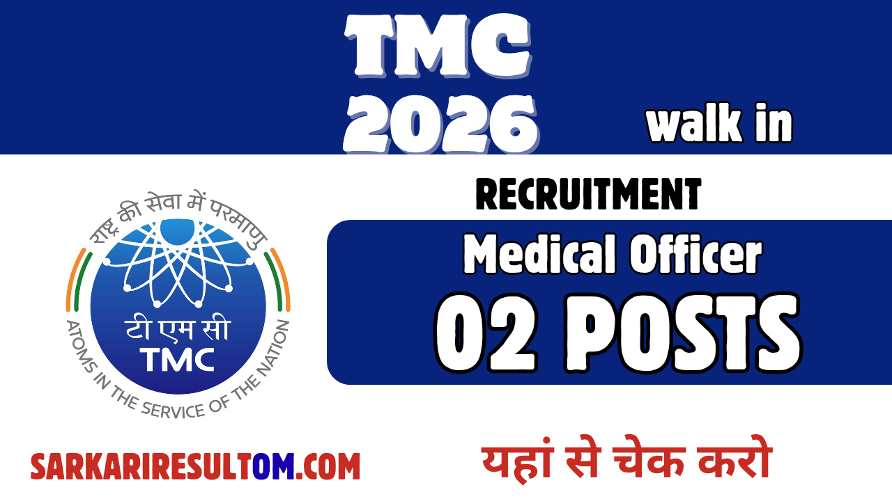 TMC Medical Officer Recruitment 2026 out for 02 Posts Walk In